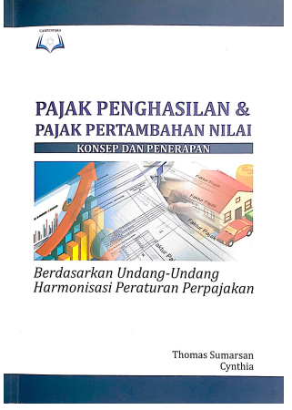 Pajak Penghasilan dan PPN: Konsep dan Penerapan (Buku Referensi)